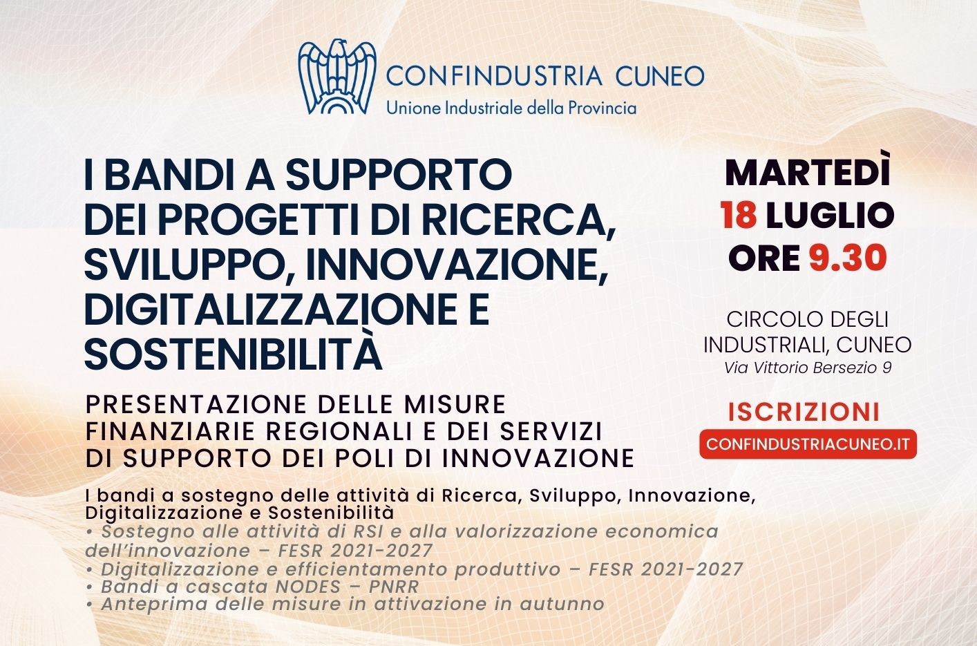 I BANDI A SUPPORTO DEI PROGETTI DI RICERCA, SVILUPPO, INNOVAZIONE, DIGITALIZZAZIONE E SOSTENIBILITÀ